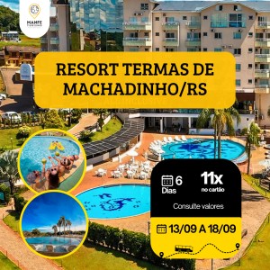 RESORT TERMAS DE MACHADINHO/RS